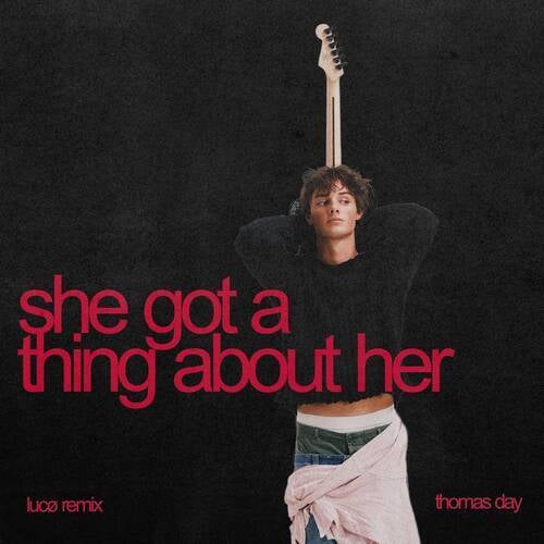 she got a thing about her (lucø remix)