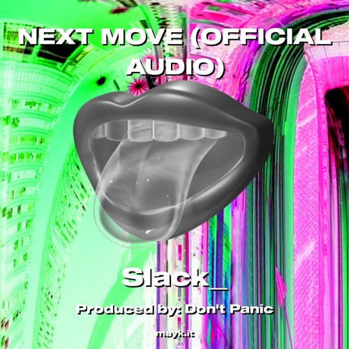 NEXT MOVE (OFFICIAL AUDIO)