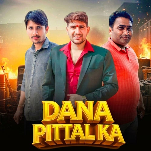 Dana Pittal Ka
