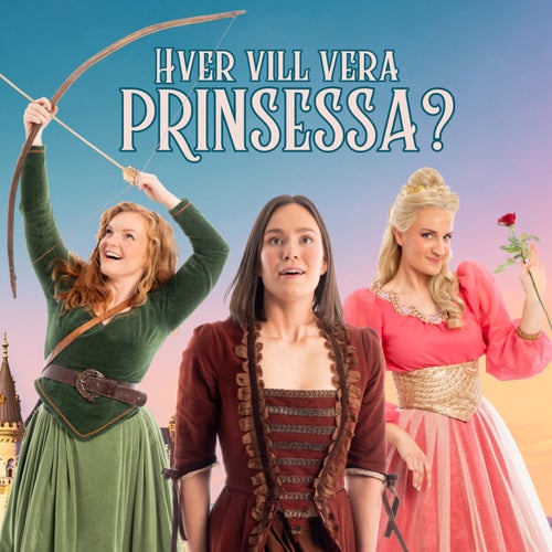 Hver vill vera prinsessa?