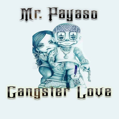 Gangster Love (feat. Baby Ku$h & Misdameanor)