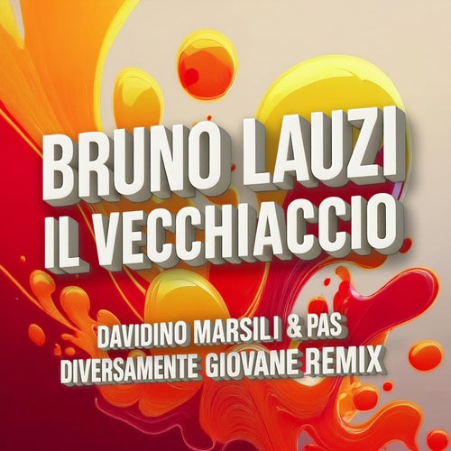 Il Vecchiaccio (Diversamente Giovane Remix)
