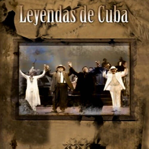 Leyendas de Cuba (En vivo) (Remasterizado)