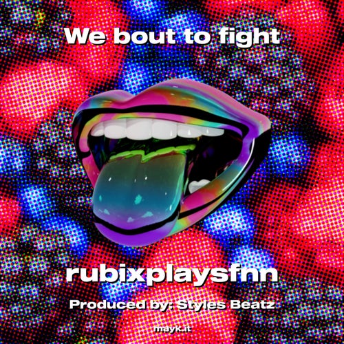 We bout to fight