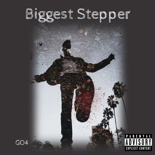 Biggest Stepper (Freestyle)