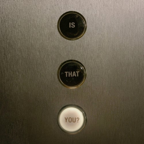 Is that you?