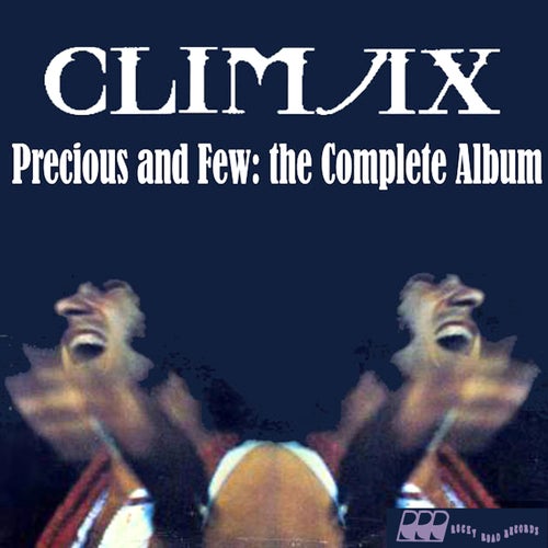 Precious & Few: The Complete Album