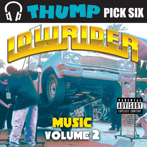 Thump Pick Six Lowrider Music, Vol. 2