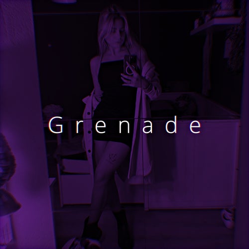 Grenade (Sped Up)