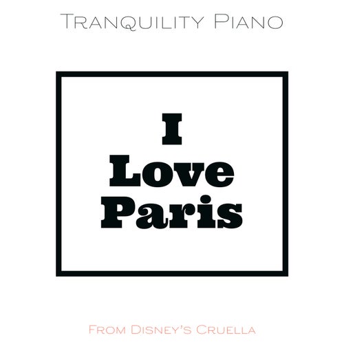 I Love Paris (From Disney's 'Cruella')