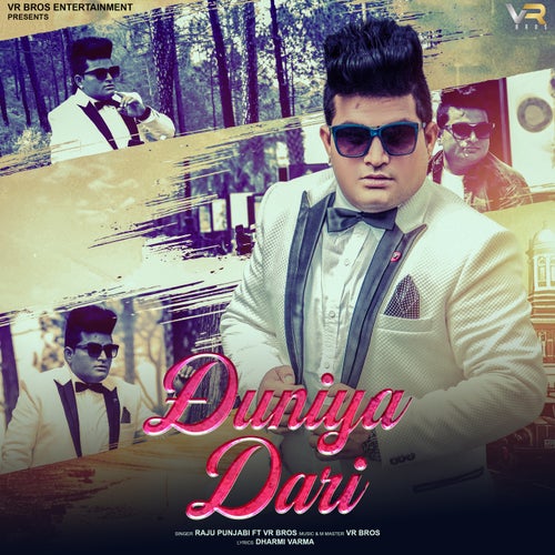 Duniya Dari (feat. VR Bros)
