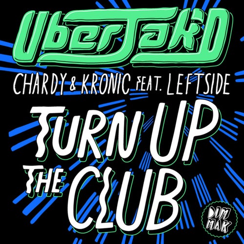 Turn Up The Club (feat. Leftside)