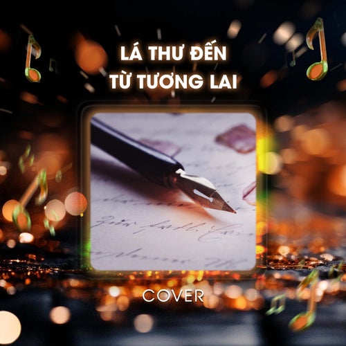 Lá Thư Đến Từ Tương Lai (Cover)