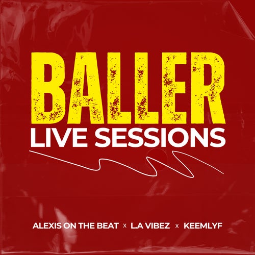 Baller Live Sessions (Live)