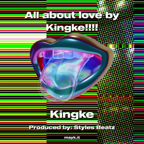 All about love by Kingke!!!!