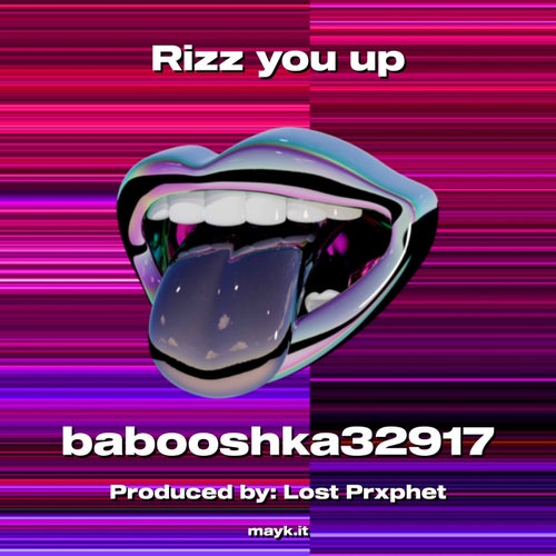 Rizz you up