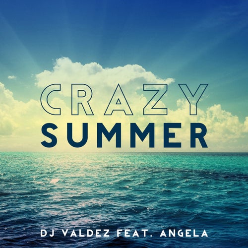 Crazy Summer (feat. Angela)