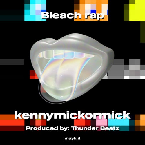 Bleach rap