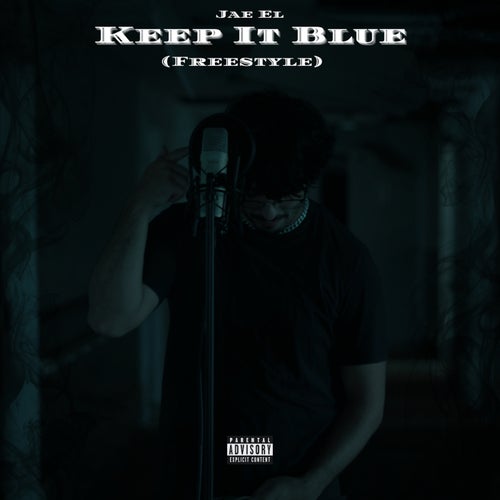 Keep It Blue (Freestyle)