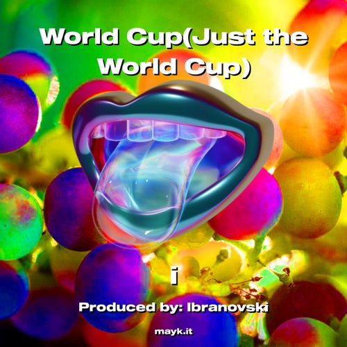 World Cup(Just the World Cup)