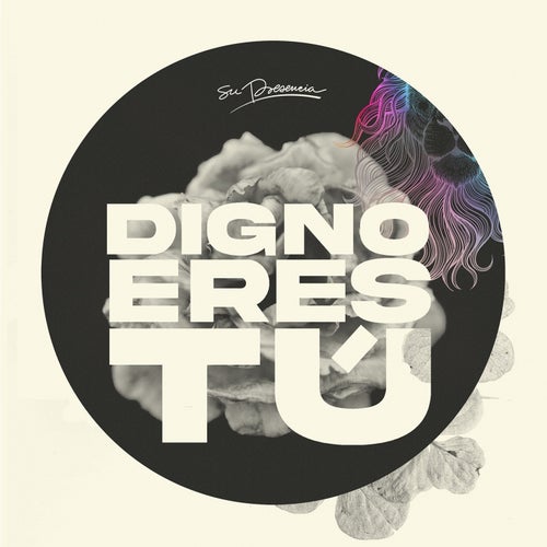 Digno Eres Tú