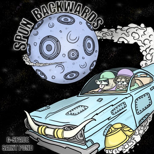SPUN BACKWARDS