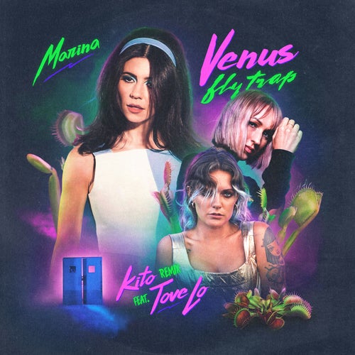 Venus Fly Trap (Kito Remix) [feat. Tove Lo]