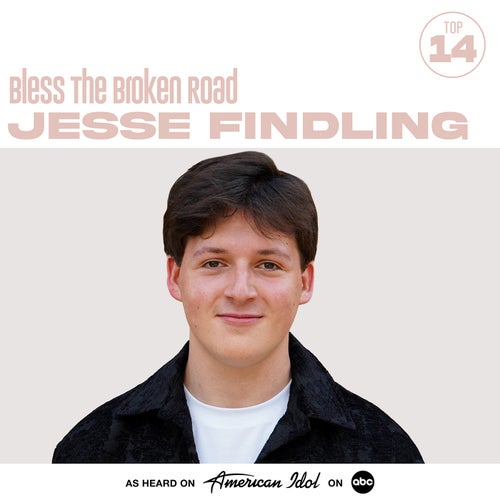 Bless The Broken Road (from American Idol)