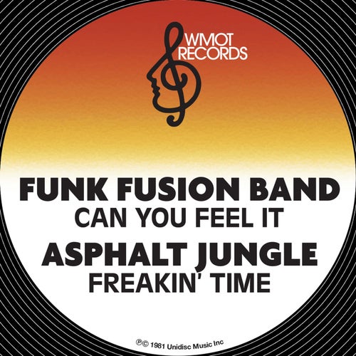Can You Feel It / Freakin' Time