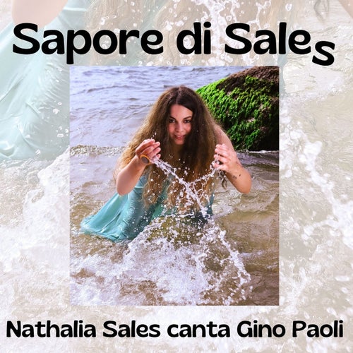 Sapore di Sales: Nathalia Sales canta Gino Paoli (feat. Marco Pasetto, STEFANO FREDDI & Nicola Monti)