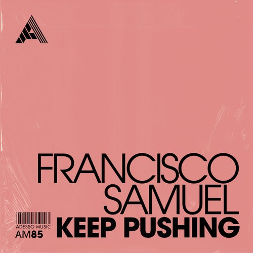 Keep Pushing (Extended Mix)