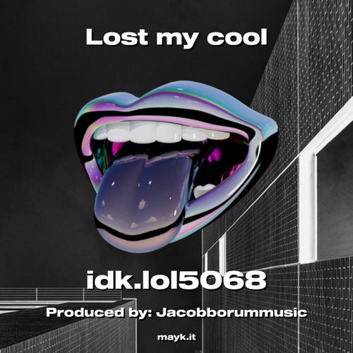 Lost my cool