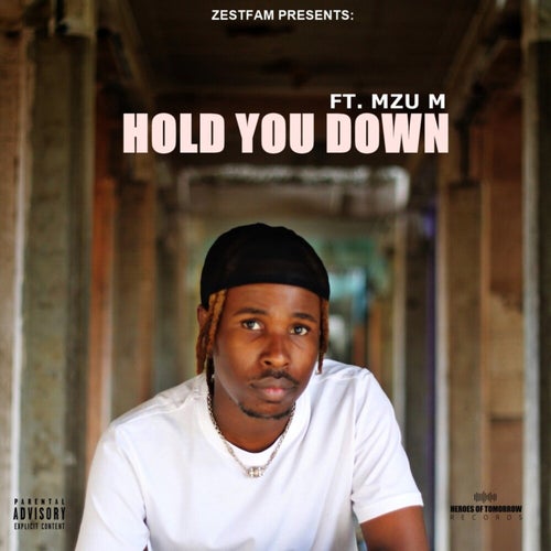 Hold You Down feat. Mzu M