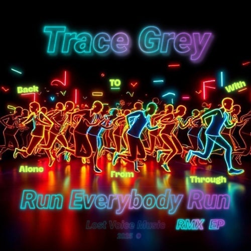 Run Everybody Run (Remix EP)