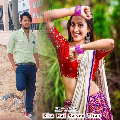 Kha Hai Sasro Thar