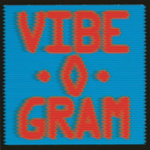 Vibe-O-Gram