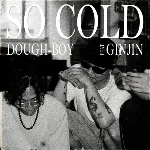 So Cold (feat. Ginjin)