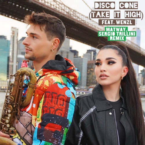 Disco Cone (Take It High) [feat. WENZL] (Matway, Sergio Trillini Extended Remix)