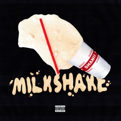 MILKSHAKE