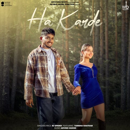 Ha Karde (feat. Tanisha Khatkar)