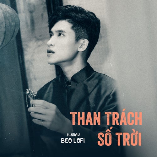 Than Trách Số Trời (Beo Lofi Mix)