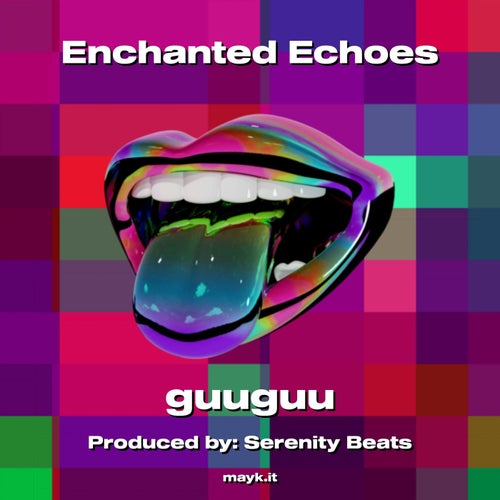 Enchanted Echoes