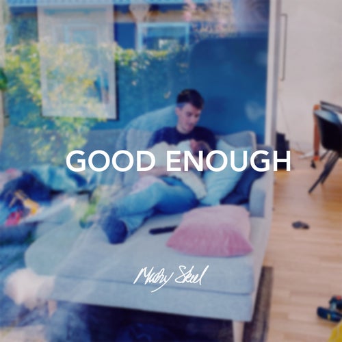 Good Enough