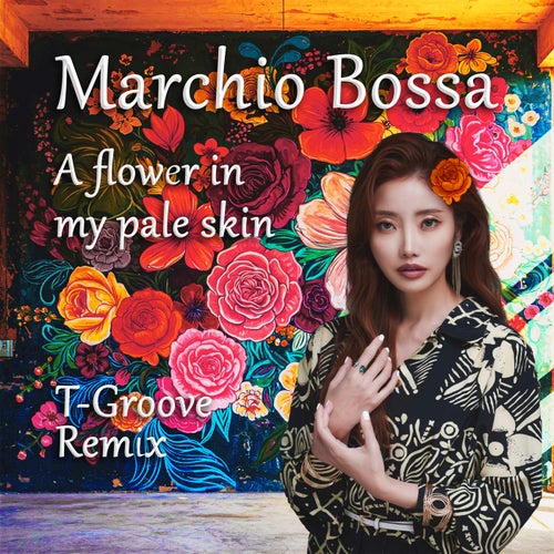 A Flower on my pale skin (feat. 류지수) (T-Groove remix)