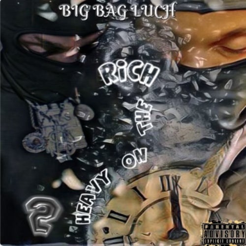 Heavy On The Rich 2