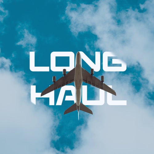 LONG HAUL