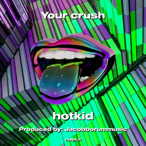 Your crush