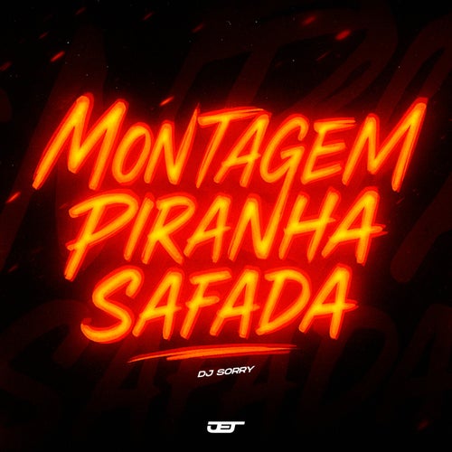 MONTAGEM PIRANHA SAFADA