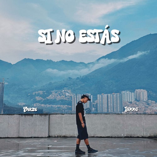 SI NO ESTÁS