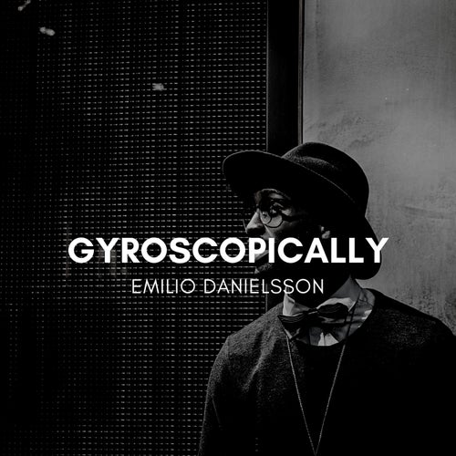 Gyroscopically